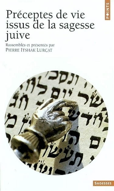 Préceptes de vie issus de la sagesse juive