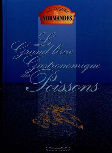 Le grand livre gastronomique des poissons