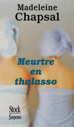 Meurtre à la thalasso