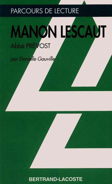 Manon Lescaut, Abbé Prévost