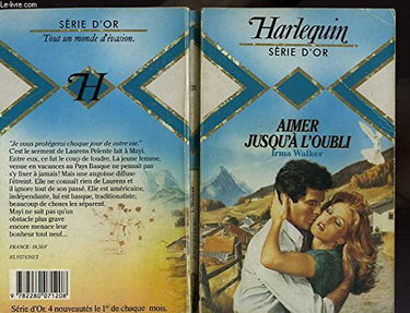Couverture de Aimer jusqu'à l'oubli (Harlequin)