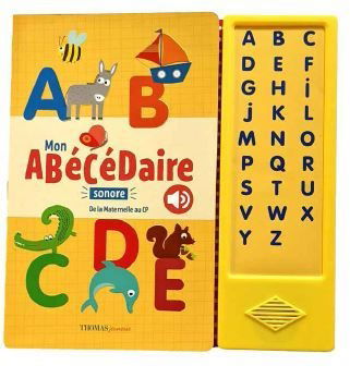 Mon abécédaire sonore de la maternelle au CP