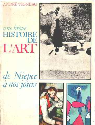 Couverture de Une breve histoire de l'art de niepce a nos jours