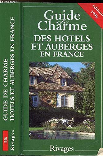 Guide Auberges De Charme 1996