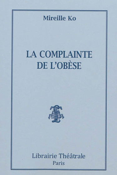 La complainte de l'obèse
