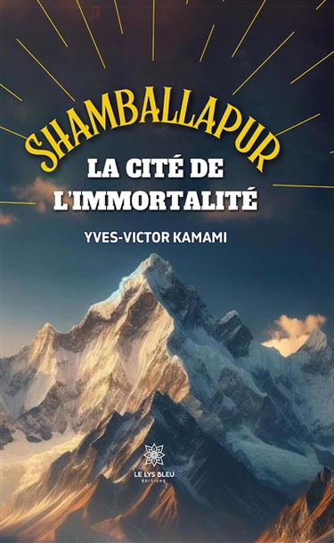 Shamballapur : La Cité de l’Immortalité