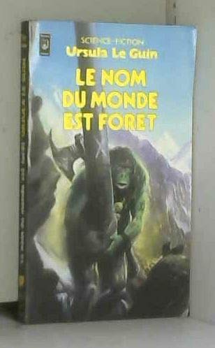 Le nom du monde est forêt