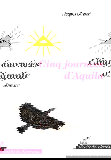 Cinq journées d'Aquila - roman
