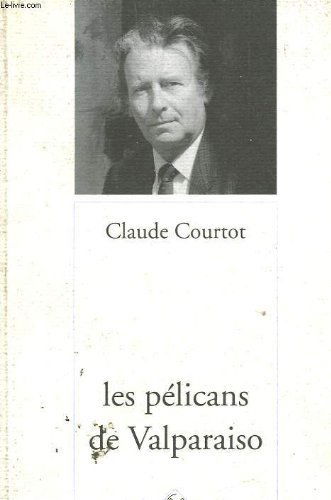 Les pélicans de Valparaiso