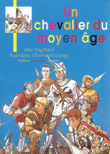 Un chevalier au Moyen Age : Bertrand Du Guesclin