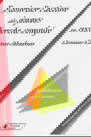 Favoriser l'action des jeunes en recherche d'emploi : mobilisation vers l'action