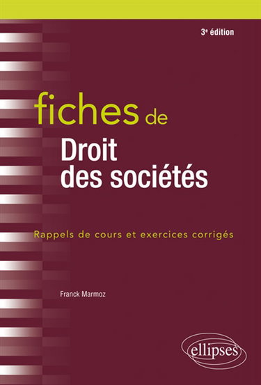 Couverture de Fiches de droit des sociétés : rappels de cours et exercices corrigés