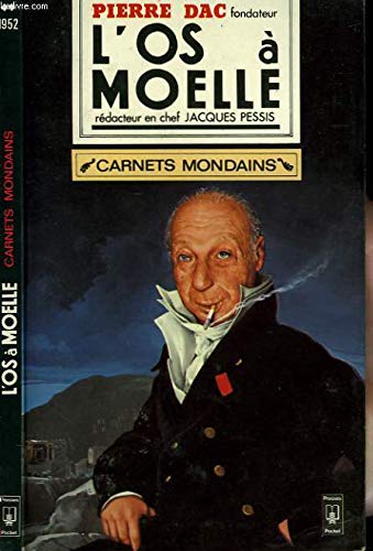 L'Os à moelle : carnets mondains et autres loufoqueries