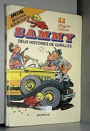 Sammy. Vol. 11. Deux histoires de gorilles