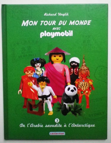 Couverture de mon tour du monde avec playmobil - de l'arabie saoudite à l'antarctique - tome 3