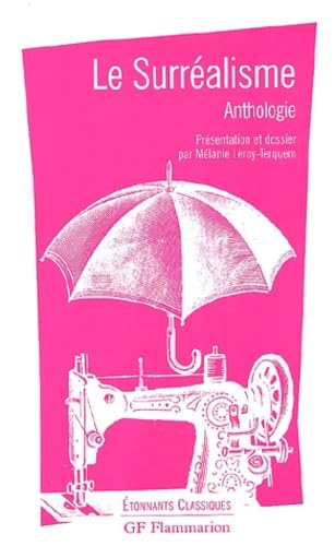 Le Surréalisme : Anthologie