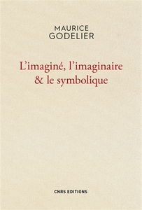 L'imaginé, l'imaginaire & le symbolique