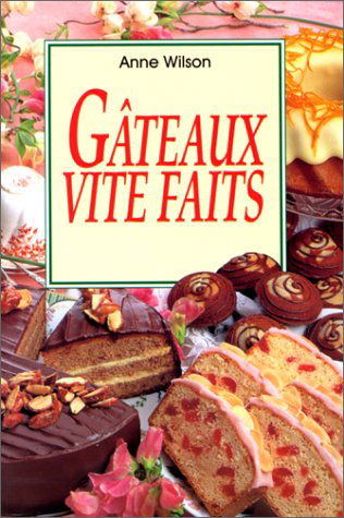 Gâteaux vite faits