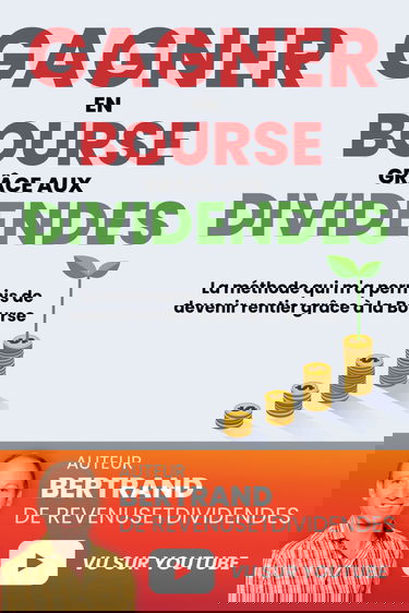 Gagner en Bourse Grâce aux Dividendes