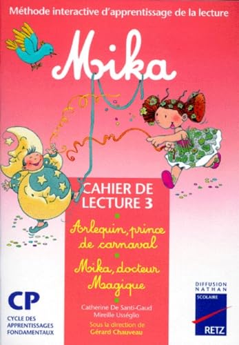 Mika CP, cahier de lecture numéro 3
