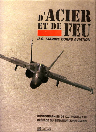 D'acier et de feu : US marine, corps, aviation
