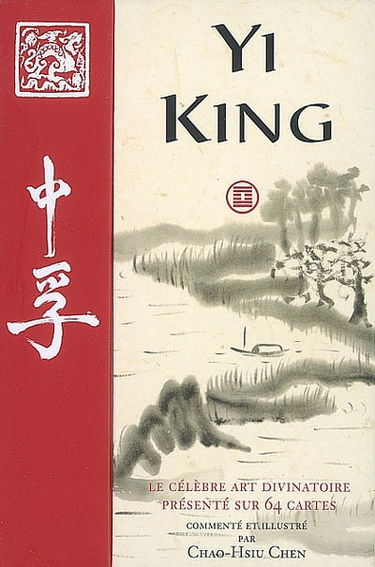 Yi-king : le célèbre art divinatoire présenté sur 64 cartes