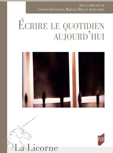 Couverture de Ecrire le quotidien aujourd'hui