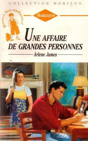 Une affaire de grandes personnes : Collection : Collection horizon n° 1450