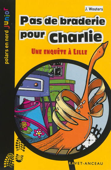 Pas de braderie pour Charlie : une enquête à Lille