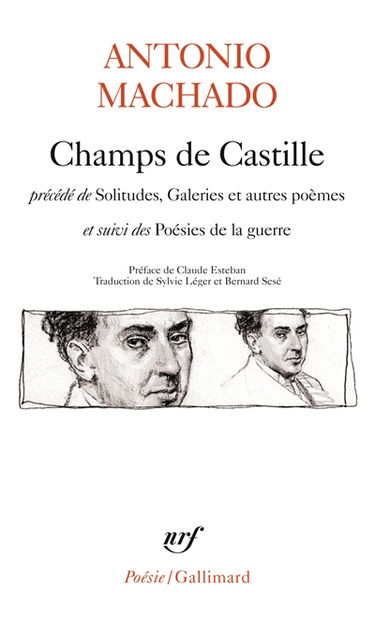 Champs de Castille. Solitudes, galeries et autres poèmes. Poésies de la guerre
