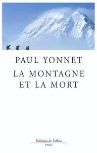 La montagne et la mort. Le vertige, catégorie de l'activité humaine