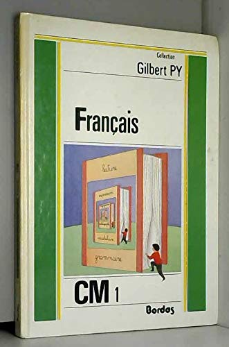 Français : CM1, livre de l'élève