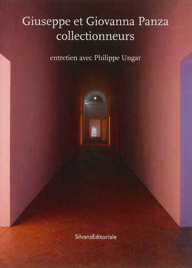 Couverture de Giuseppe et Giovanna Panza collectionneurs : entretien avec Philippe Ungar