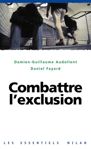 Combattre l'exclusion