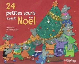 24 petites souris avant Noël