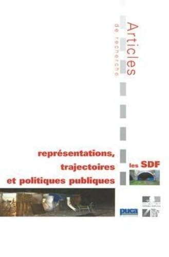Les SDF : représentations, trajectoires et politiques publiques