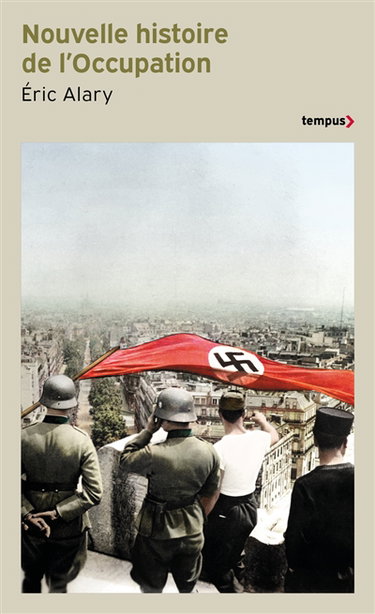 Couverture de Nouvelle histoire de l'Occupation par Eric Alary