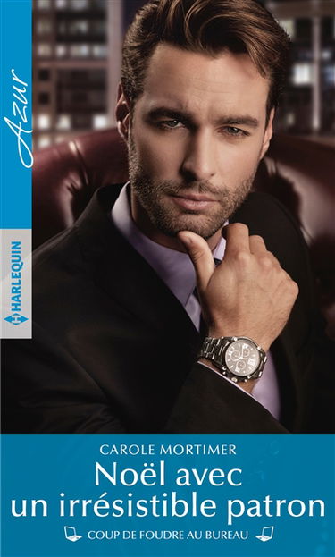 Noël avec un irrésistible patron : coup de foudre au bureau