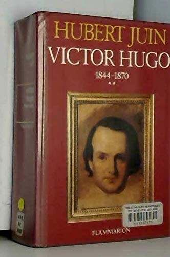 Victor Hugo. Vol. 2. 1844-1870