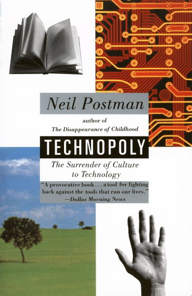 Couverture de Technopoly: The Surrender of Culture to Technology