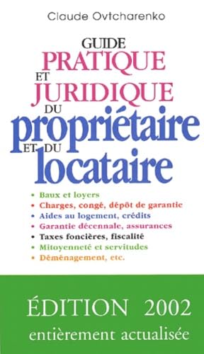 Guide pratique et juridique du propriétaire et du locataire