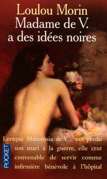 Madame de V. a des idées noires