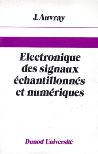 Electronique des signaux échantillonnés et numériques