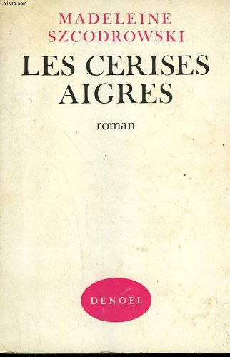 Les Cerises aigres