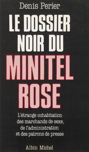 Le Dossier noir du Minitel rose