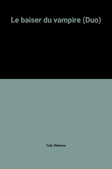 Le baiser du vampire (Duo)
