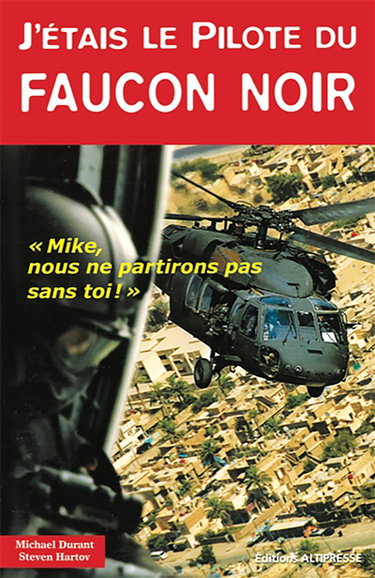 J'étais le pilote du Faucon noir
