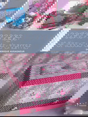 Cartonnage et tissus de charme