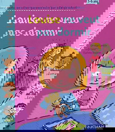 Louise ne veut pas dormir