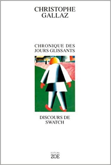 Chronique des jours glissants. Discours de Swatch